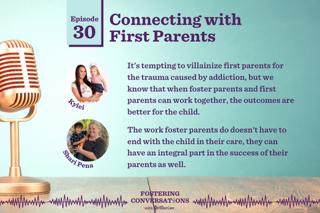 Ep 30: Connecting with First Parents