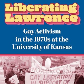 The movement for gay rights in 1970s Kansas