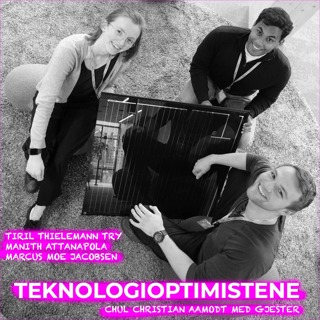 TEKNOLOGIOPTIMISTENE - MED TIRIL THIELEMANN TRY, MANITH ATTANAPOLA OG MARCUS MOE JACOBSEN