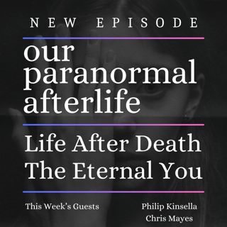 Life after Death: The Eternal You