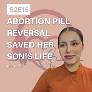 One Woman's Experience with Abortion Pill Reversal | Athziri Perez
