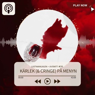26: Kärlek (& cringe) på menyn