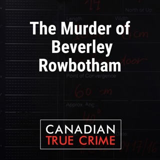 The Murder of Beverley Rowbotham