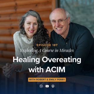 Healing Overeating with A Course in Miracles