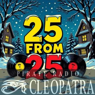 Pirate Radio Cleopatra - 25 from '25 Special