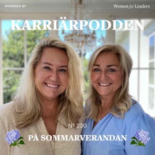 #230 På sommarverandan  - Att leda och verka i en orolig värld