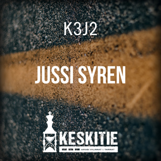 K3J2 Jussi Syren "Paras aika oli eilen ja toiseksi paras on nyt" (#15)