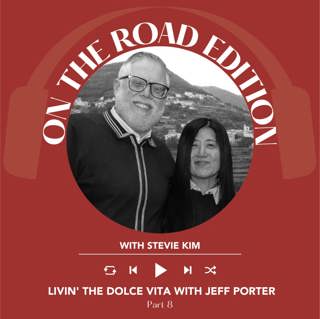 Ep. 2117 Livin' The Dolce Vita With Jeff Porter: Age-Worthy White Wines | On The Road With Stevie Kim