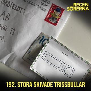 192. Stora skivade Trissbullar