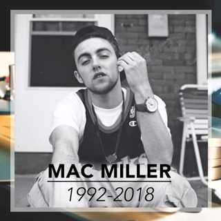 Mac Miller 1992-2018