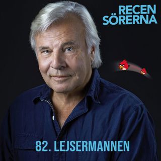 82. Lejsermannen