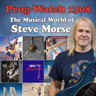 Prog-Watch 1308 - The Musical World Of Steve Morse