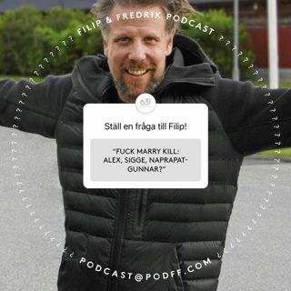 631. ”Frågor till Filip”