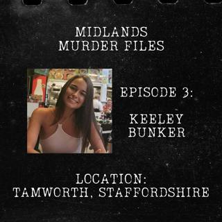 Series 1 Episode 3 - Keeley Bunker (Tamworth, Staffordshire, 2019)