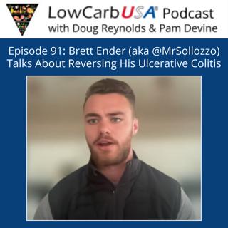 Reversing Ulcerative Colitis By Adopting a Carnivore Diet - Brett Ender: Ep 91