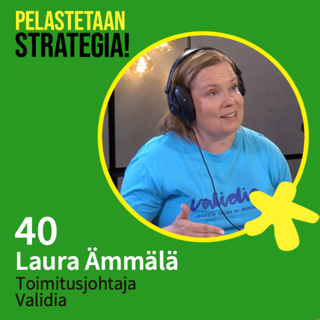 40. Laura Ämmälä, strategia on yhteinen tarina