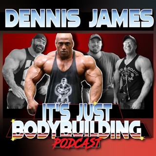 It's Just Bodybuilding 253 Dennis James