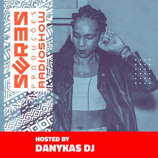 Seres Produções Radio Show Hosted By DANYKAS DJ - 02/09/2021