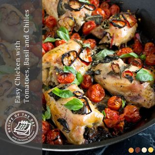 Easy Chicken with Tomatoes, Basil and Chilies