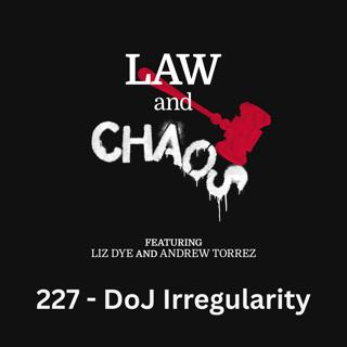 Ep 227 — Presumption of Irregularity