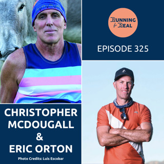 Christopher McDougall and Eric Orton: Competition Can Be Fun - R4R 325