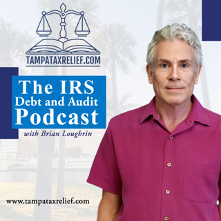 The IRS Debt and Audit Podcast