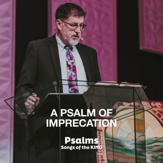 Psalm 109 - A Psalm Of Imprecation