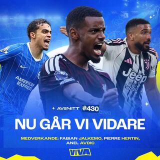 #430 Svenskarnas show i Premier League | Juventus totala förfall