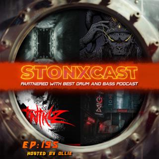 Stonxcast Ep.195 - Hosted By Ollie