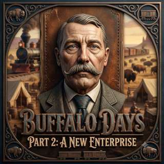 Part 2: A New Enterprise on the Western Frontier