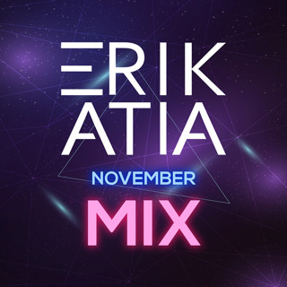 Erik atia #30 november 2018 mix