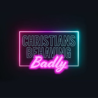 The God of Reconciliation - Christians Behaving Badly - Rick Hein - (02/20/22)