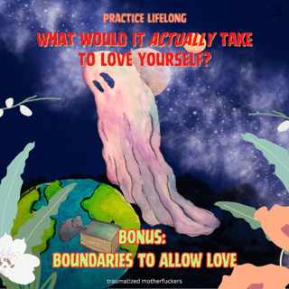 5.3 Boundaries to allow compassionate, love, and self-existence