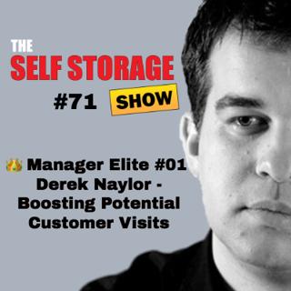 👑 #71: Manager Elite #01 | Derek Naylor - Boosting Potential Customer Visits