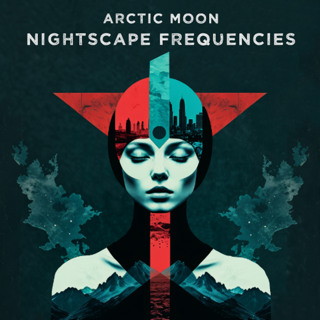 Arctic Moon - Nightscape Frequencies