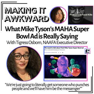 What Mike Tyson's MAHA Super Bowl Ad is Really Saying; with Tigress Osborn, NAAFA Executive Director
