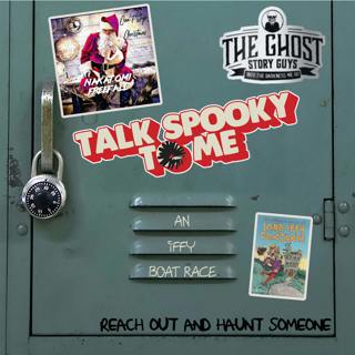 An Iffy Boatrace | Talk Spooky to Me