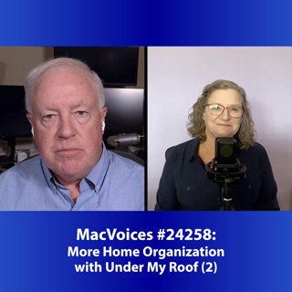 MacVoices #24258: More Home Organization with Under My Roof (2)