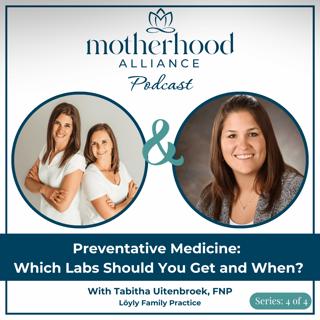 Preventative Medicine: Which Labs Should You Get and When? w/ Tabitha Uitenbroek