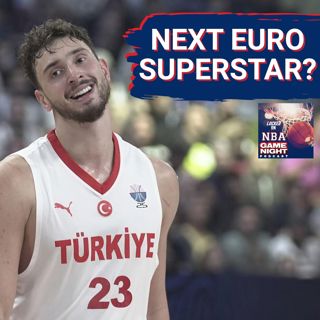 GAME NIGHT: Alperen Sengun OUTSHINES Nikola Jokic In EuroBasket CLASH | Clippers CAUGHT In Kawhi Pay SCANDAL