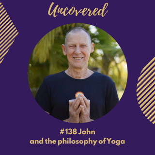 #138 John and the philosophy of yoga