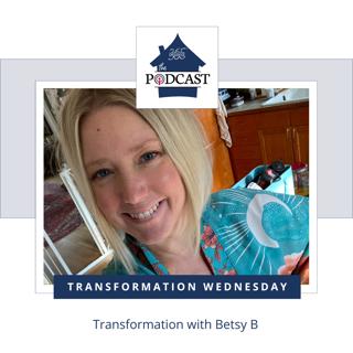 Transformation with Betsy B
