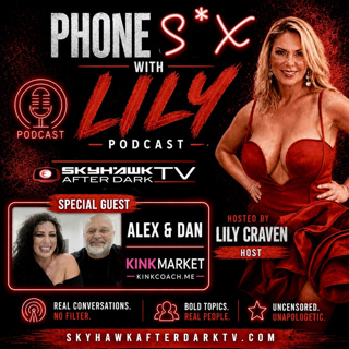 Phone Sex with Alex and Dan KinkCoach.me