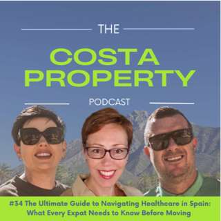 #34 The Ultimate Guide to Navigating Healthcare in Spain: What Every Expat Needs to Know Before Moving