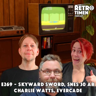 E269 - Skyward Sword, SNES 30 år Charlie Watts, Evercade