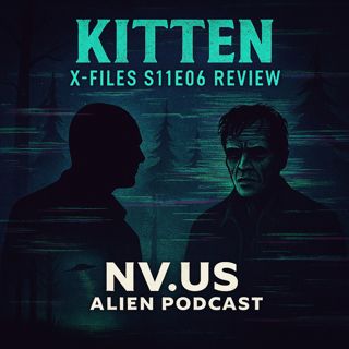 Discussing 'The X-Files' Episode: 'Kitten'