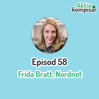 Episod 58 - Frida Bratt, Nordnet
