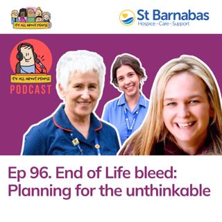 Ep 96. End of Life bleed: Planning for the unthinkable, with Majella, Kate, and Jess