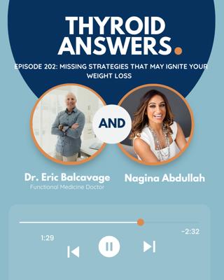 Episode 202: Missing Strategies That May Ignite Your Weight Loss