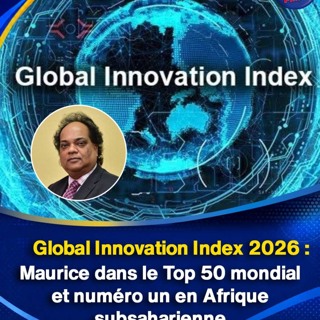 Global Innovation Index 2026 : Maurice dans le Top 50 mondial et numéro un en Afrique subsaharienne